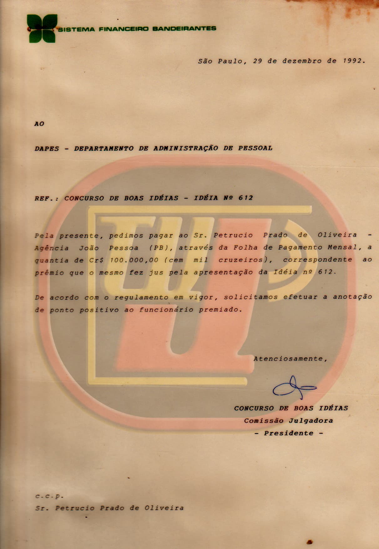 Documento oficial de homologação do Concurso de Boas Ideias nº 612 do Banco Bandeirantes, concedido a Petrúcio Prado em 1992.