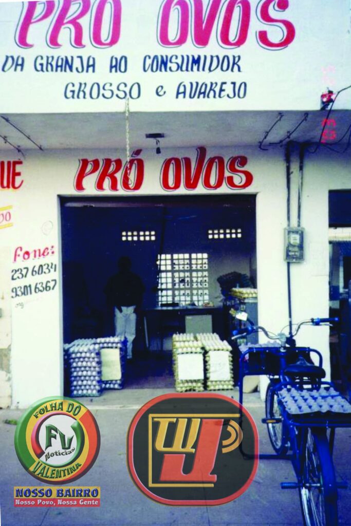 Fachada da PRÓ OVOS no Mercado Público do Valentina, em João Pessoa, registrada em outubro de 2003. A empresa foi fundada por João Batista Dias (in memoriam) e tornou-se referência na venda de ovos no atacado e varejo, sendo uma das patrocinadoras da Folha do Valentina.